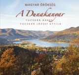A Dunakanyar - Magyar örökség