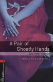 A Pair of Ghostly Hands