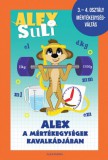 Alexandra kiadó Alex Suli - Alex a mértékegységek kavalkádjában