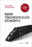 Banki tőkemegfelelési kézikönyv I.-II.