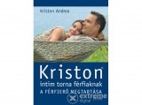 Centrál Médiacsoport Kriston Andrea - Kriston intim torna férfiaknak - 2. kiadás