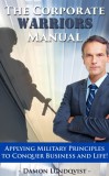 JNR Publishing Damon Lundqvist: The Corporate Warriors Manual - könyv