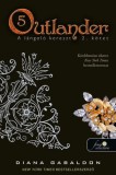 Könyvmolyképző Kiadó Outlander 5. - A lángoló kereszt 2. kötet - kemény kötés