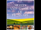 Scolar Kiadó Kft Kaiser Ottó - Sights and tastes of Hungary
