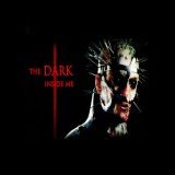 Akçay Karaazmak The Dark Inside Me (PC - Steam elektronikus játék licensz)