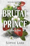Alvilági románc 1. - Brutal Prince