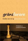 B-InteraQtive Publishing LarsGöran Boström: Gränsfarare - könyv