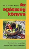 Belső EGÉSZ-ség kiadó Az egészség könyve - gyümölcsételek és nyersfőzelékek