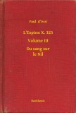Booklassic Paul  d Ivoi: L'Espion X. 323 - Volume III - Du sang sur le Nil - könyv