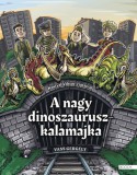 Boook Kiadó Kft Vass Gergely: A nagy dinoszauruszkalamajka - könyv
