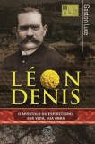 CELD Gaston Luce: Léon Denis, o apóstolo do espiritismo. Sua vida, sua obra. - könyv