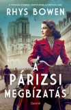 Central Könyvek Rhys Bowen: A párizsi megbízatás - könyv