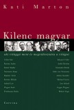 Corvina Kiadó Kati Marton: Kilenc magyar, aki világgá ment és megváltoztatta a világot - könyv