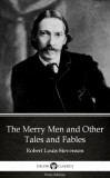 Delphi Classics (Parts Edition) Robert Louis Stevenson: The Merry Men and Other Tales and Fables by Robert Louis Stevenson (Illustrated) - könyv
