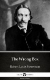 Delphi Classics (Parts Edition) Robert Louis Stevenson: The Wrong Box by Robert Louis Stevenson (Illustrated) - könyv