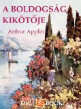 Digi-Book Magyarország Kiadó Kft. Arthur Applin: A boldogság kikötője - könyv