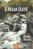Digi-Book Magyarország Kiadó Kft. Élisée Recluse: A patak élete - könyv