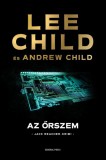General Press Könyvkiadó Lee Child, Andrew Child: Az őrszem - könyv