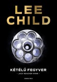 General Press Könyvkiadó Lee Child: Kétélű fegyver - könyv