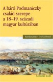 Gondolat Kiadói Kör M. C. Beaton: A báró Podmaniczky család szerepe a 18-19. századi magyar kultúrában - könyv
