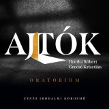 Hrutka Róbert - Grecsó Krisztián - Ajtók - CD