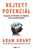 HVG Könyvek kiadó Adam Grant: Rejtett potenciál - könyv