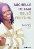 HVG könyvek Michelle Obama: Belső Fényünk - Mi visz tovább a bizonytalan időkben? - könyv