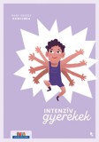 Jaffa Kiadó Mary Sheedy Kurcinka: Intenzív gyerekek - könyv
