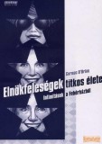 Jószöveg Elnökfeleségek titkos élete