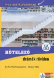Klett Kiadó Kötelező drámák röviden - 9-12. osztályosoknak