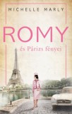 Kossuth Kiadó Michelle Marly: Romy és Párizs fényei - könyv