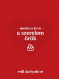 Maxim Könyvkiadó Modern love - A szerelem örök