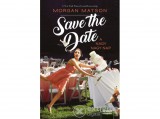 Maxim Könyvkiadó Morgan Matson - Save the Date - A nagy nagy nap