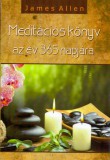 Meditációs könyv az év 365 napjára