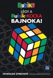 Móra kiadó Rubik&#039;s: Légy a Rubik kocka bajnoka! - Hivatalos útmutató a kocka megoldásához