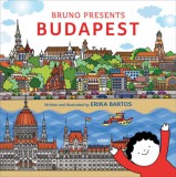 Móra könyvkiadó Bartos Erika: Bruno presents Budapest - könyv