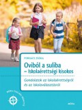 Móra könyvkiadó Oviból a suliba - Iskolaérettségi kisokos