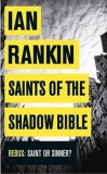Orion Books Ltd. Ian Rankin: Saints of The Shadow Bible - könyv