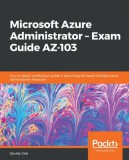Packt Publishing Sjoukje Zaal: Microsoft Azure Administrator – Exam Guide AZ-103 - könyv