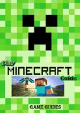 Publishdrive Game Ultimate Game Guides: Play Minecraft Guide Full Game Ultimate - könyv