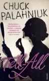 Random House Uk Chuck Palahniuk: Tell-All - könyv