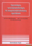 Semmelweis Kiadó Dr. N. H. Groenman, Dr. O. D&#039;a Slevin - Szociológia, szociálpszichológia és magatartástudomány ápolóknak