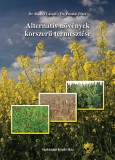 Szaktudás Kiadó Ház Rt. Dr. Radics László; Dr. Pusztai Péter: Alternatív növények korszerű termesztése - könyv
