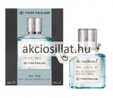 Tom Tailor Be Natural for Him EDT 30ml Férfi parfüm