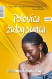 V.B.Z. d.o.o. Chimamanda Ngozi Adichie, Radha Rojc-Belčec: Polovica žutog sunca - könyv