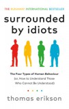 Vermillon Thomas Erikson: Surrounded by Idiots - könyv