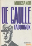 Zrínyi De Gaulle tábornok